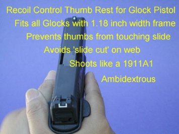 Competition 2M 3L Recoil Control Thumb Rest for Glock Gen 3  from 2007 #1791 